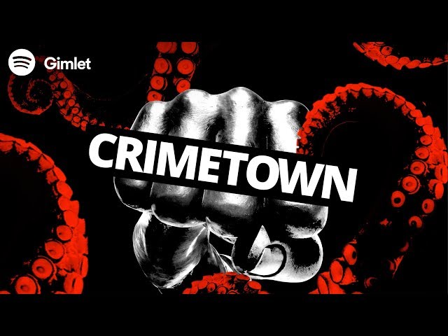The Best Podcasts On Spotify Crimetown
