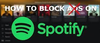 Why To Block Spotify Ads