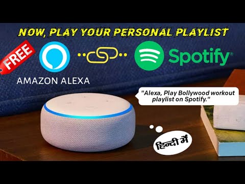 Play Spotify Playlist on Alexa