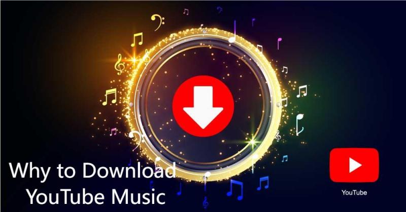 Why Need To Download YouTube Music